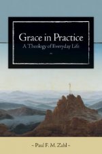 Grace in Practice