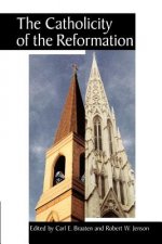 Catholicity of the Reformation