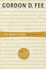 To What End Exegesis