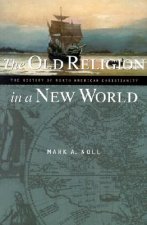 Old Religion in a New World