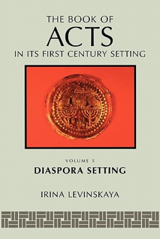 Book of Acts in Its Diaspora Setting