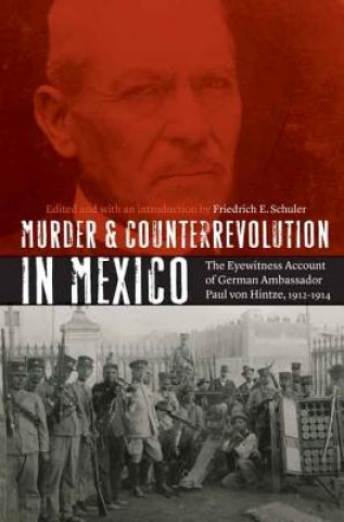 Murder and Counterrevolution in Mexico