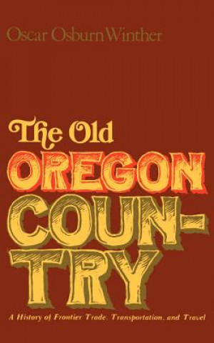 Old Oregon Country