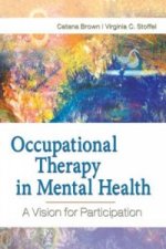 Occupational Therapy in Mental Health
