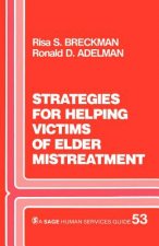 Strategies for Helping Victims of Elder Mistreatment