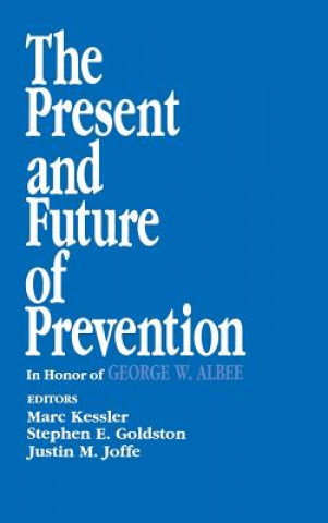 Present and Future of Prevention