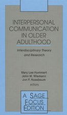 Interpersonal Communication in Older Adulthood