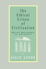 Ethical Crises of Civilization