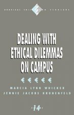 Dealing with Ethical Dilemmas on Campus