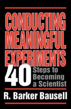 Conducting Meaningful Experiments