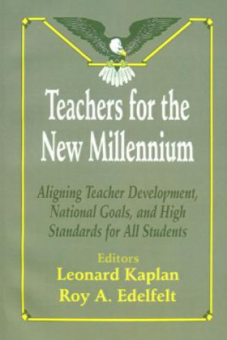 Teachers for the New Millennium