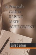 Principal's Guide to Raising Math Achievement