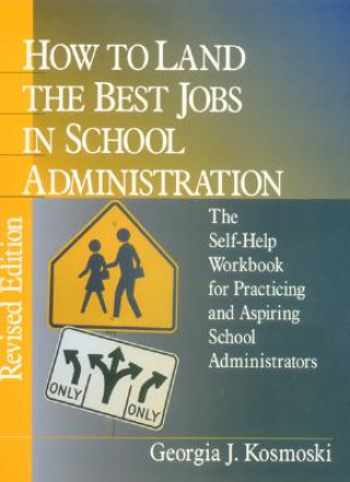 How to Land the Best Jobs in School Administration