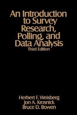 Introduction to Survey Research, Polling, and Data Analysis