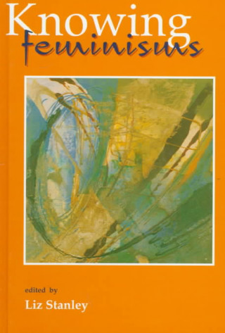 Knowing Feminisms