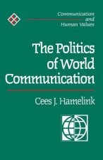 Politics of World Communication