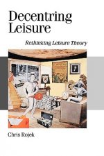 Decentring Leisure