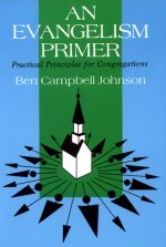 Evangelism Primer and Practical Principles for Congregations