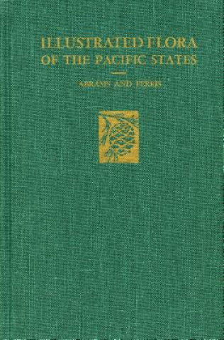 Illustrated Flora of the Pacific States