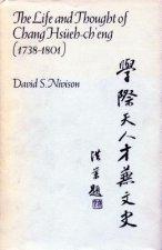 Life and Thought of Chang Hsueh-Ch'eng, 1738-1801