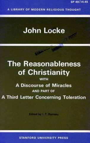 Reasonableness of Christianity, and A Discourse of Miracles