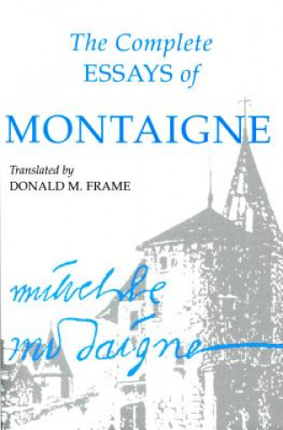 Complete Essays of Montaigne