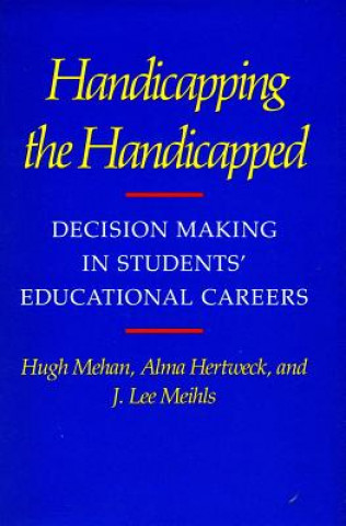 Handicapping the Handicapped