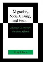 Migration, Social Change, and Health