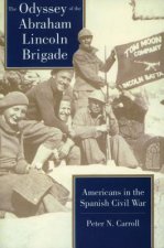 Odyssey of the Abraham Lincoln Brigade