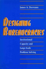 Designing Bureaucracies