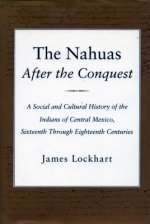 Nahuas After the Conquest