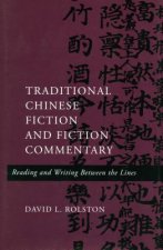 Traditional Chinese Fiction and Fiction Commentary