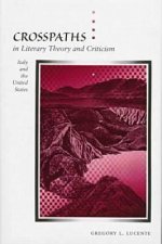 Crosspaths in Literary Theory and Criticism