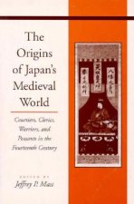 Origins of Japan's Medieval World