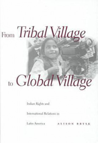 From Tribal Village to Global Village