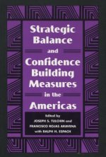 Strategic Balance and Confidence Building Measures in the Americas