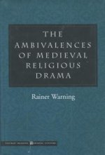 Ambivalences of Medieval Religious Drama