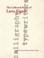 Collected Poems of Larry Eigner, Volumes 1-4