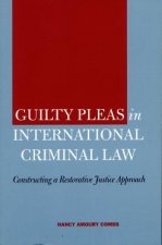 Guilty Pleas in International Criminal Law