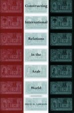 Constructing International Relations in the Arab World