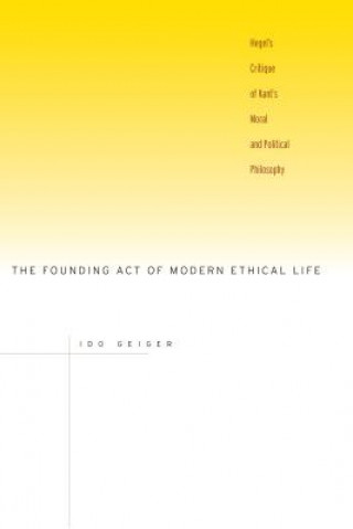 Founding Act of Modern Ethical Life