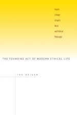 Founding Act of Modern Ethical Life
