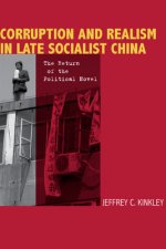 Corruption and Realism in Late Socialist China
