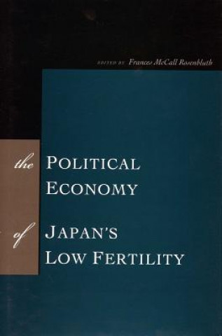 Political Economy of Japan's Low Fertility