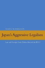 Japan's Aggressive Legalism