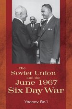 Soviet Union and the June 1967 Six Day War