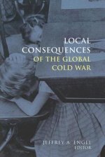 Local Consequences of the Global Cold War