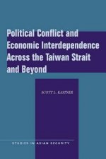 Political Conflict and Economic Interdependence Across the Taiwan Strait and Beyond