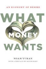 What Money Wants