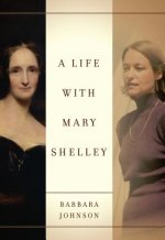 Life with Mary Shelley